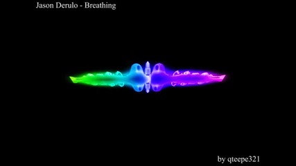 Jason Derulo - Breathing(visualization)