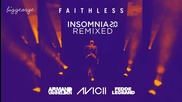 Faithless - Insomnia 2.0 ( Avicii Extended Remix )