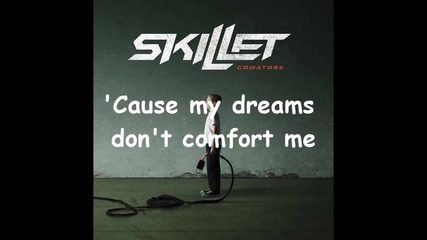 Skillet - Comatose (lyrics) (hd) 