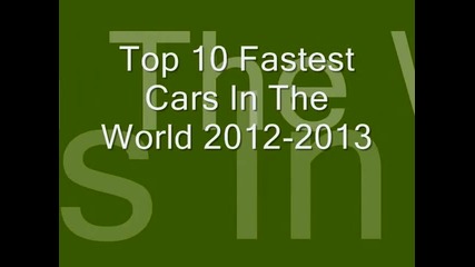 Top 10 Fastest Cars In The World 2012-2013