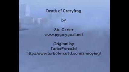 Funny Videos - Death of the crazy frog