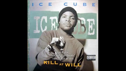 Ice Cube - Jackin For Beats 
