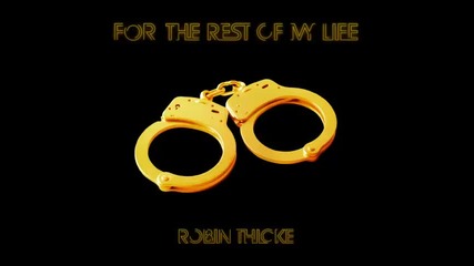 *2014* Robin Thicke ft. Tamar Braxton - For the rest of my life ( Remix )