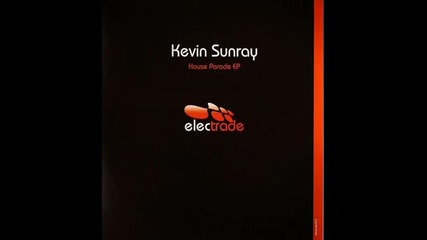 Kevin Sunray &Tasos Fotiadis - Way Up High