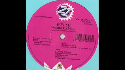 Fun 2 U - Walking On Music (factory Team Dance Mix)