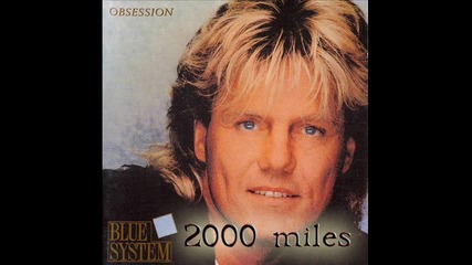 Blue System - 2000 Miles