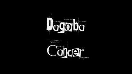 Dagoba - Cancer