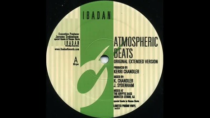Kerri Chandler - Atmospheric Beats (extented Version)