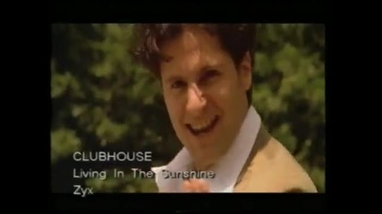 Clubhouse - Living In The Sunshine