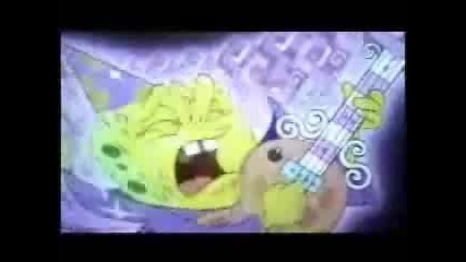 spongebobs music video... the offspring