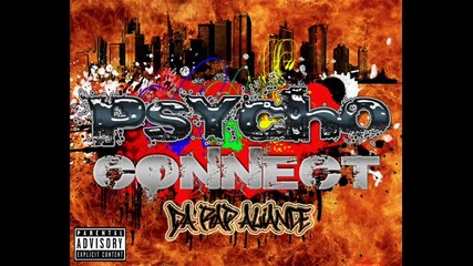 Psychoconnect - Rapresent Psycho & Kogato Ti Se...!