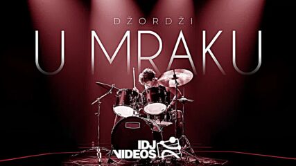 Dzordzi - U Mraku (audio).mp4