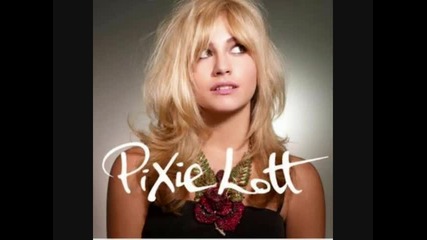 Pixie Lott - Mama Do + Download link 