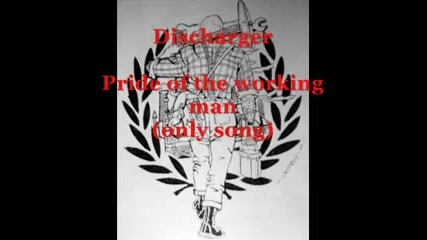 discharger - pride of the working man.