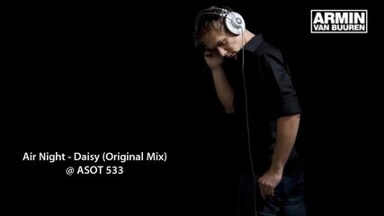 Air Night - Daisy (original Mix) @ Armin van Buuren - A State of Trance 533