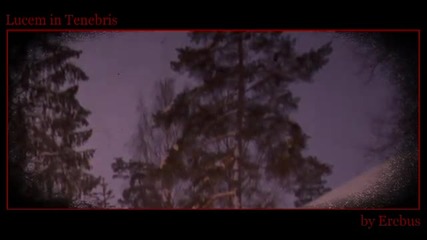 Erebus - Lucem in Tenebris