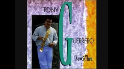 Tony Guerrero - Now & Then - Underground Society 1995 