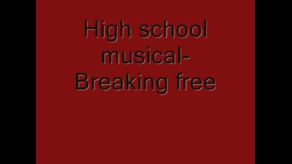 High School Musical Breaking Free