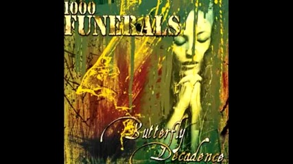 1000 Funerals - Of Love Then Deceit