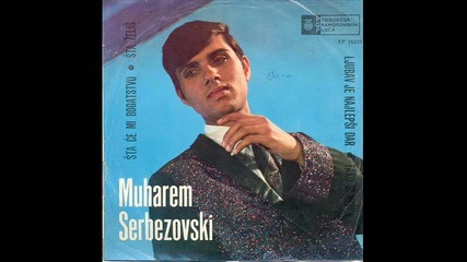 Muharem Serbezovski - - Ljubav je najlepsi dar 