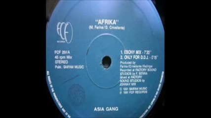 Asia Gang - Afrika ( Ebony Mix )