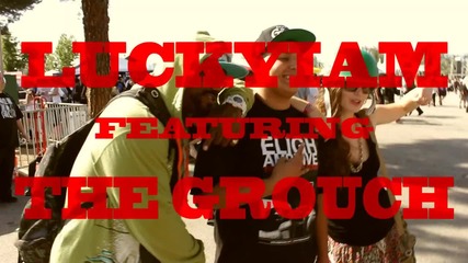 Luckyiam ft. The Grouch - Change This ( Официално видео )