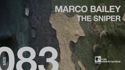 Marco Bailey - The Sniper (patrick Siech Remix) [mb Elektronics]