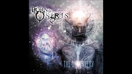 Born of Osiris -recreate (the Discovery -2011)