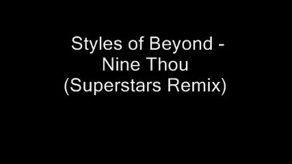 Styles of Beyond - Nine Thou (superstars Remix)