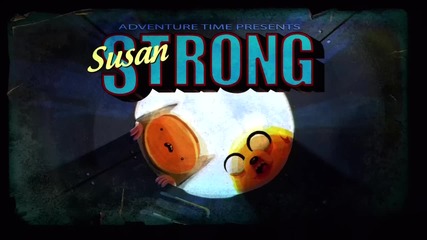 Adventure Time - Susan Strong ( 209b )