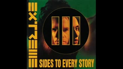 Extreme - Everything Under the Sun: 3. Who Cares?