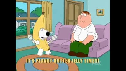 Family Guy Peanut Butter Jelly Time