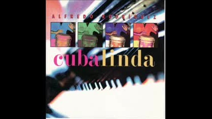 Alfredo Rodriguez - Cuba Linda - 07 - Drume Negrita 1996 