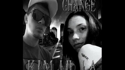 K. I. M ft. Lil' L. A. - Change © 2010