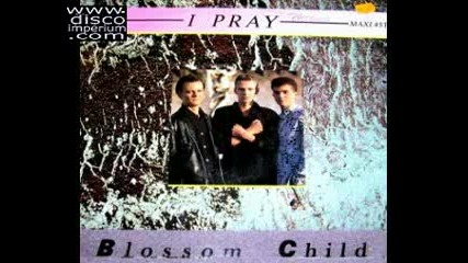Blossom Child - I Pray (italo Disco 1986)