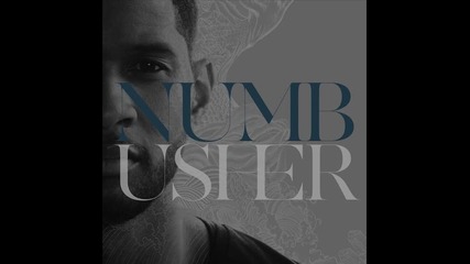 *2013* Usher - Numb ( Project 46 remix )