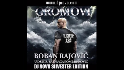 vo Silvester Eboban Rajovic Dragana Mirkovic - Gromovi (dj Nodition) 