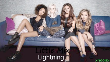 Little Mix - Lightning