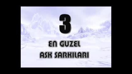 En Guzel Ask Sarkilari Turkce Slow 3 8 