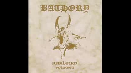 Bathory - Rider At The Gate Of Dawn/crawl To Your Cross 