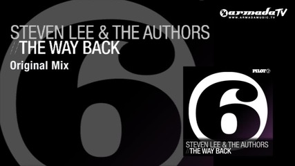 Steven Lee & The Authors - The Way Back (original Mix)