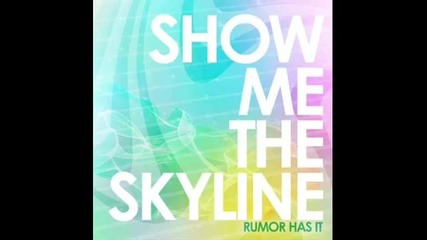 Show Me The Skyline - May (new Song) 