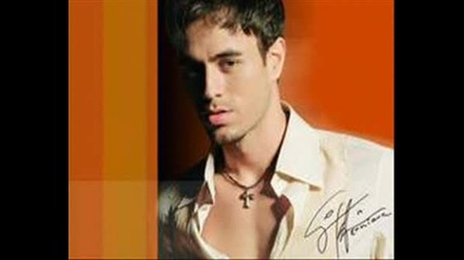 Enrique Iglesias. 