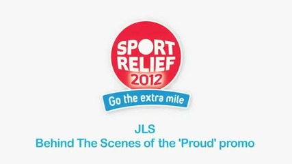 Jls - Proud ( Behind the scenes )