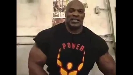 Ronnie Coleman yeah buddy!