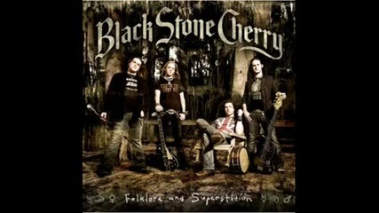 Black Stone Cherry - Cowboys