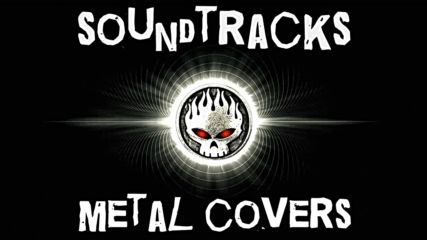 Best Soundtracks Metal Covers Mix
