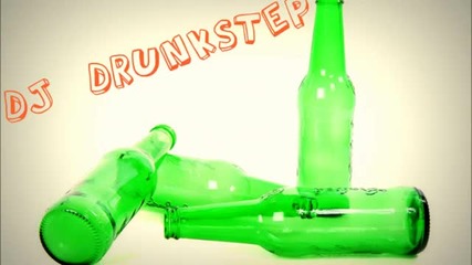 Drunkstep - 2012 Incredibly Heavy Electro House Mix