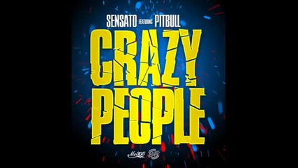 Papa Sensato Ft Pitbull-crazy People (loca people)