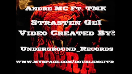Tmk Ft. Andre Mc - Strasten Gei